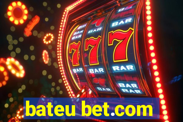 bateu bet.com